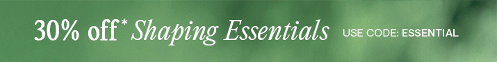 30% off Shaping Essentials
